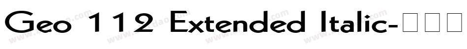 Geo 112 Extended Italic字体转换